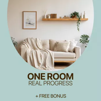 Organize Any Room Fast: A Low-Stress Step-by-Step Plan